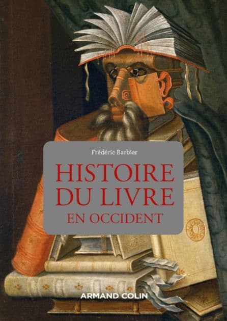 Histoire du livre en Occident by Frédéric Barbier
