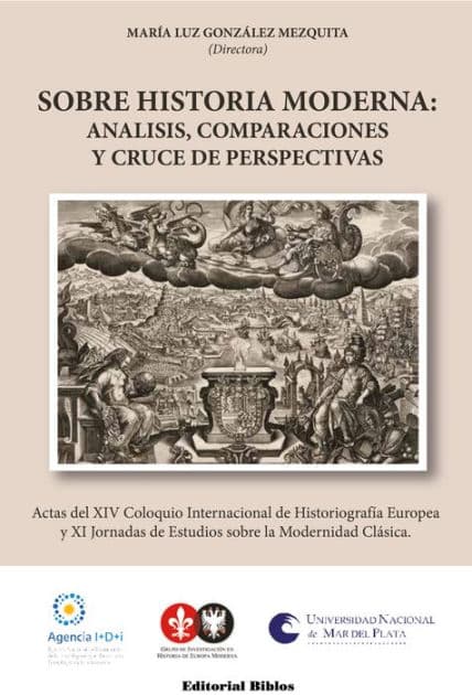 Sobre historia moderna: Análisis, comparaciones y cruce de perspectivas by María Luz González Mezquita
