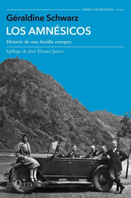 Los amnésicos: Historia de una familia europea by Géraldine Schwarz