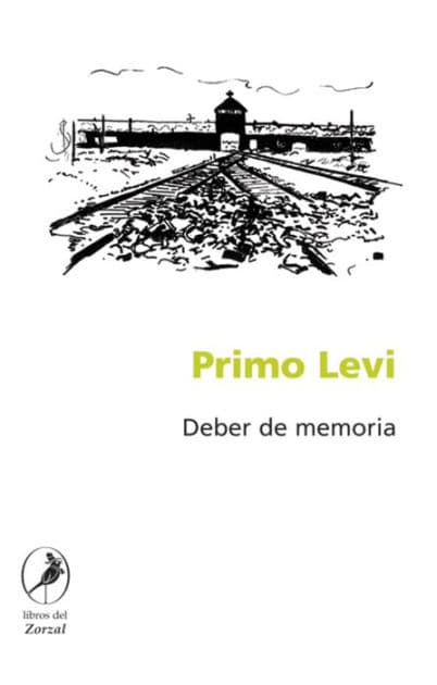 Deber de memoria by Primo Levi