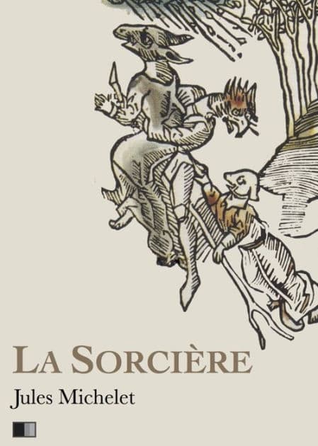 La Sorcière - Version intégrale (Livre I-livre II) by Jules Michelet