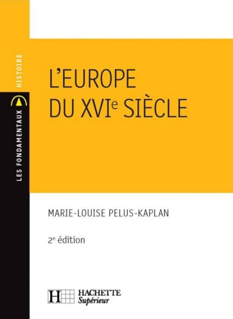 L'Europe du XVIe siècle by Marie-Louise Pelus-Kaplan