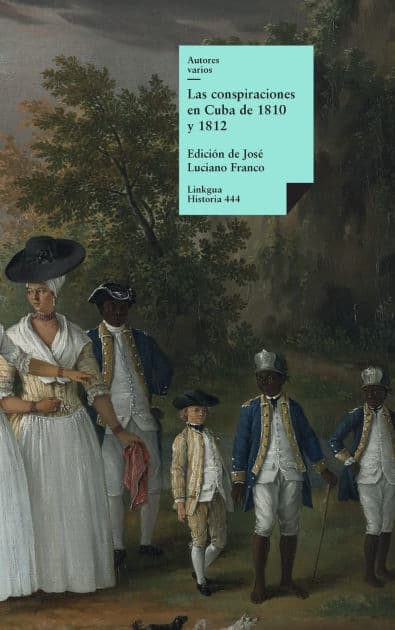 Las conspiraciones en Cuba de 1810 y 1812 by Autores Varios