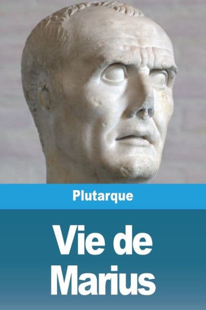 Vie de Marius by Plutarque