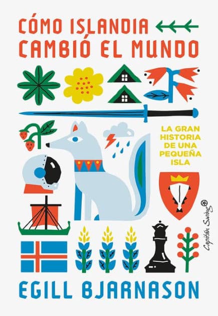Cómo Islandia cambió el mundo by Egill Bjarnason