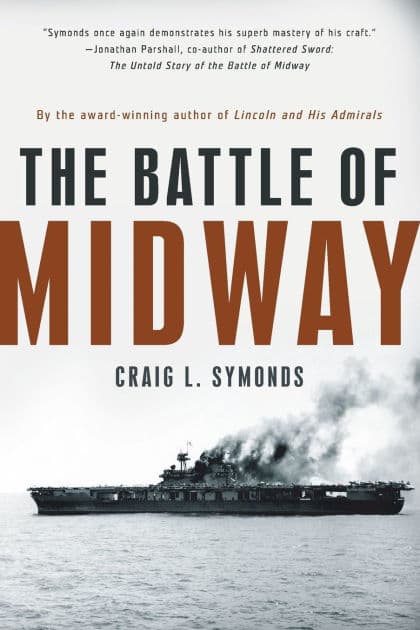 The Battle of Midway by Craig L. Symonds