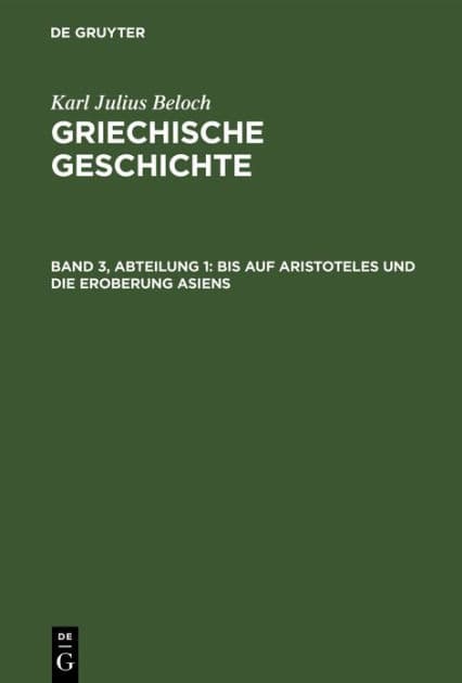 Bis auf Aristoteles und die Eroberung Asiens by Karl Julius Beloch