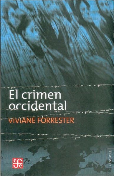El crimen occidental by Viviane Forrester