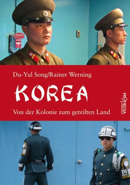 Korea: Von der Kolonie zum geteilten Land by Rainer Werning