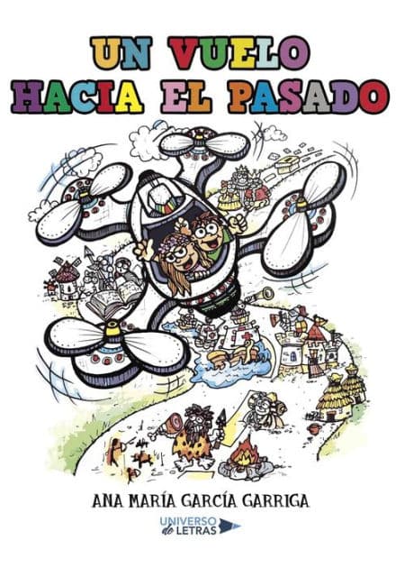 Un vuelo hacia el pasado by Ana María García Garriga