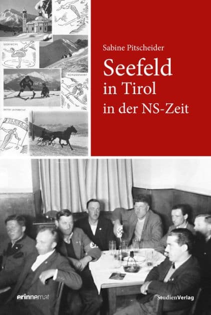Seefeld in Tirol in der NS-Zeit by Sabine Pitscheider