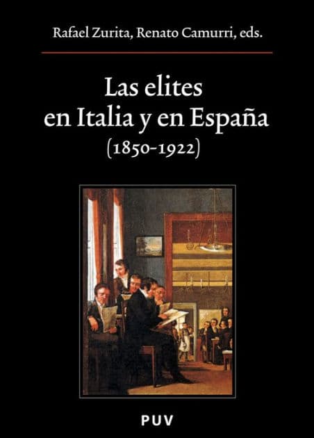 Las elites en Italia y en España (1850-1922) by AAVV