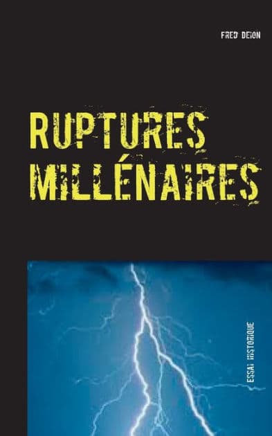 Ruptures millénaires: Sous-titre by Fred Deion