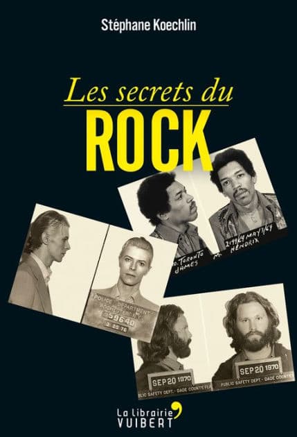 Les secrets du Rock by Stéphane Koechlin