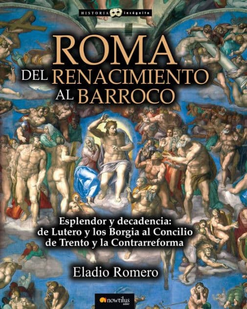 Roma. Del Renacimiento al Barroco by Eladio Romero