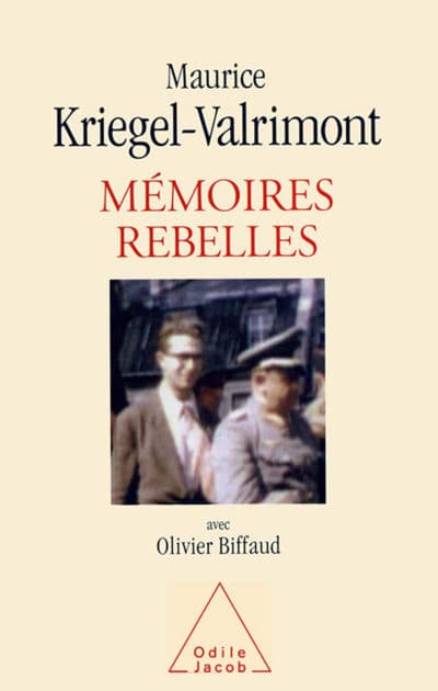 Mémoires rebelles by Maurice Kriegel-Valrimont