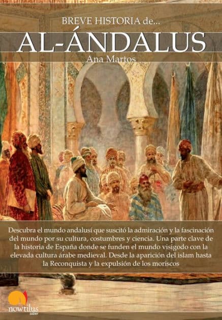 Breve historia de al-Ándalus by Ana Martos Rubio