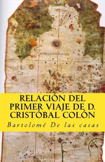 Relacion del primer viaje de D. Cristobal Colon: para el descubrimiento de las Indias by Gloria Lopez de Los Santos