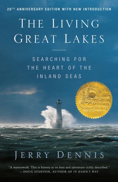 The Living Great Lakes: Searching for the Heart of the Inland Seas, Revised Edition by Jerry Dennis