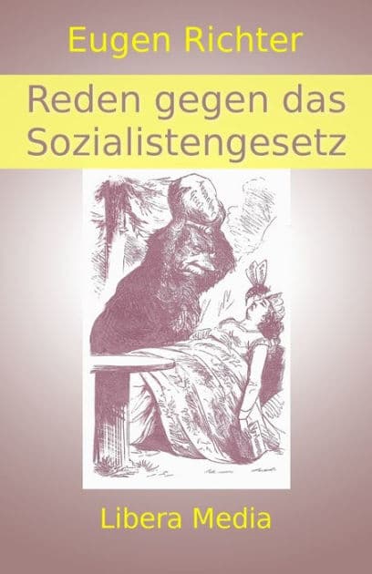 Reden gegen das Sozialistengesetz: Kommentierte Ausgabe by Hansjïrg Walther