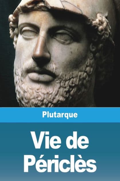 Vie de Périclès by Plutarque