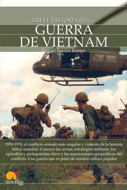 Breve historia de la guerra de Vietnam by Raquel Barrios Ramos