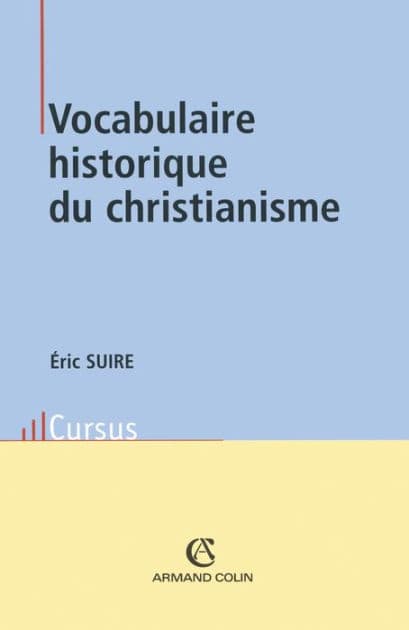 Vocabulaire historique du christianisme by Éric Suire