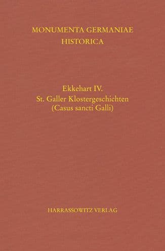 Ekkehart IV.: St. Galler Klostergeschichten (Casus sancti Galli) by Hans F Haefele