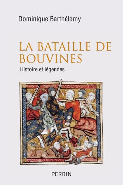 La bataille de Bouvines by Dominique Barthélemy