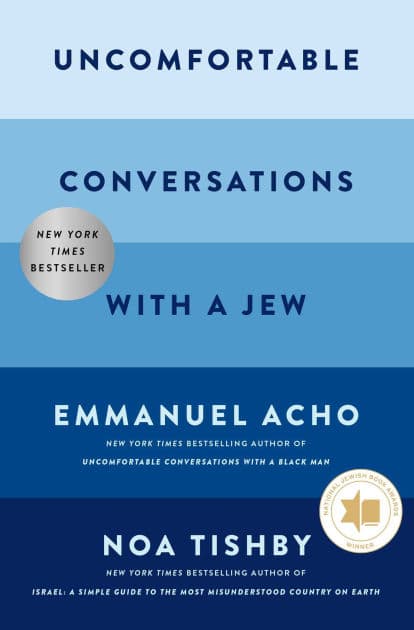Uncomfortable Conversations with a Jew by Emmanuel Acho