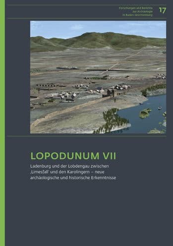 LOPODUNUM VII: Ladenburg und der Lobdengau zwischen 'Limesfall' und den Karolingern by Roland Prien