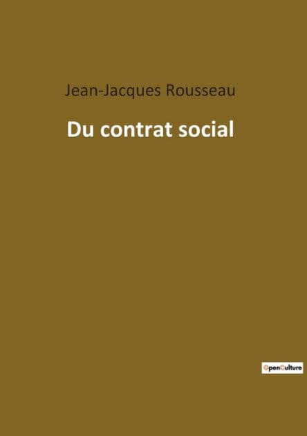 Du contrat social by Jean-Jacques Rousseau