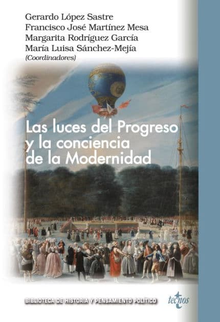 Las luces del progreso y la conciencia de la Modernidad by Gerardo López Sastre