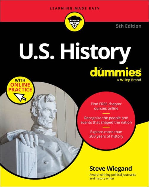 U.S. History For Dummies, 5th Edition (+ Chapter Quizzes Online) by Steve Wiegand