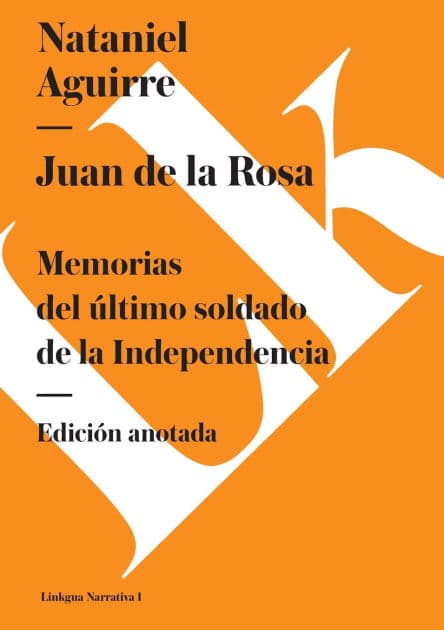 Juan de la Rosa by Nataniel Aguirre