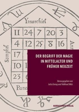 Der Begriff der Magie in Mittelalter und Fruher Neuzeit by Jutta Eming