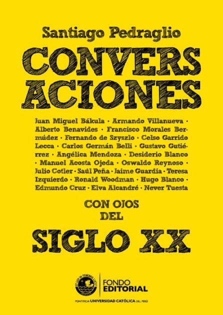 Conversaciones: Con ojos del siglo XX by Santiago Pedraglio