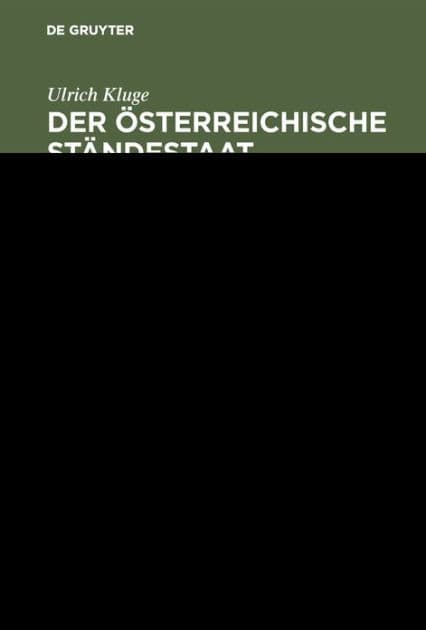 Der österreichische Ständestaat 1934-1938 by Ulrich Kluge