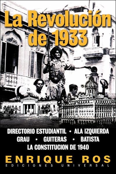 La Revolucion de 1933 by Enrique Ros