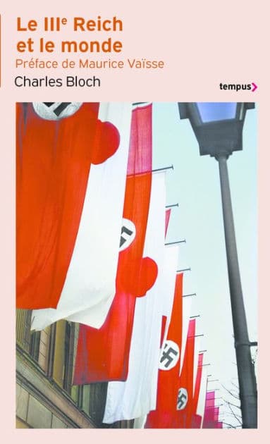 Le IIIe Reich et le monde by Charles Bloch