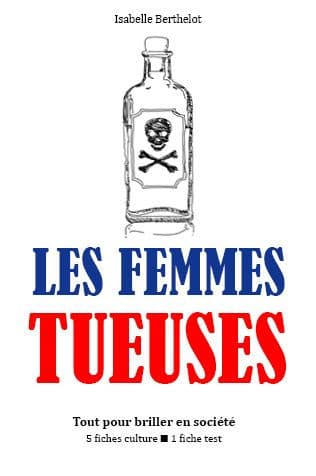 Les Femmes tueuses by Isabelle Berthelot