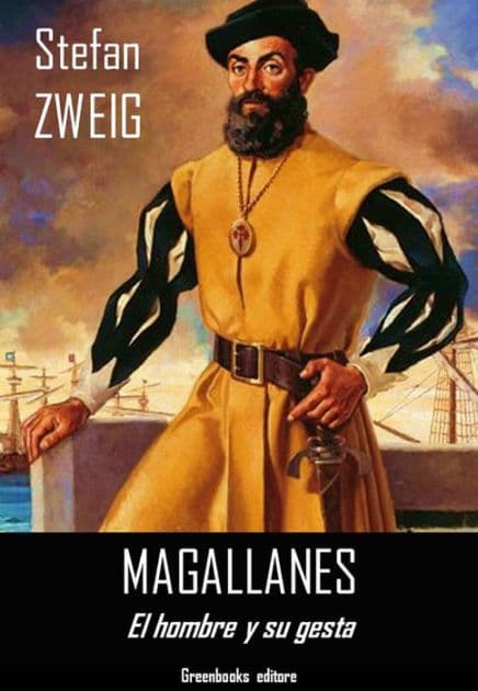 Magallanes: El hombre y su gesta by Stefan Zweig