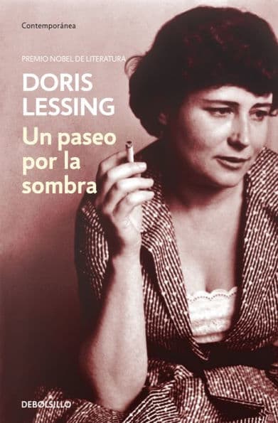 Un paseo por la sombra (Walking in the Shade) by Doris Lessing