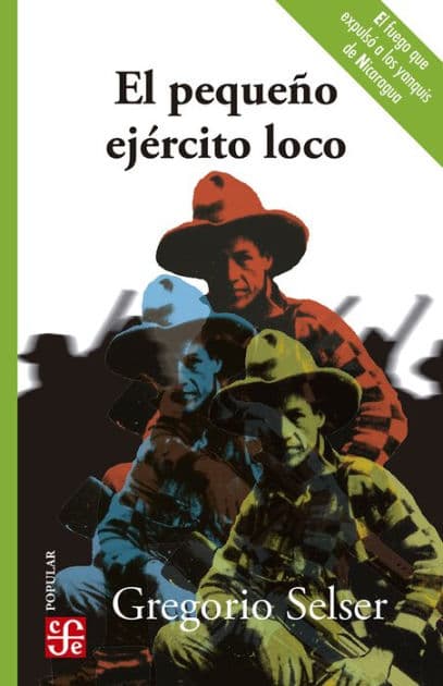 El pequeño ejército loco by Gregorio Selser
