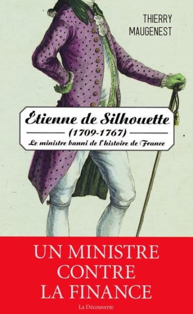 Étienne de Silhouette (1709-1767) by Thierry Maugenest