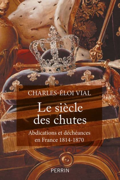 Le Siècle des chutes by Charles-Éloi Vial