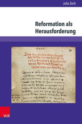 Reformation als Herausforderung: Konflikte und Alltag des Superintendenten Jacob Jovius im Furstentum Braunschweig-Wolfenbuttel 1569-1585 by Julia Zech