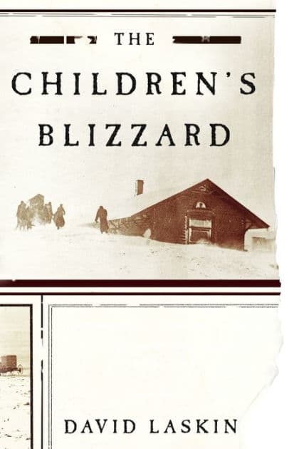 The Children's Blizzard by David Laskin