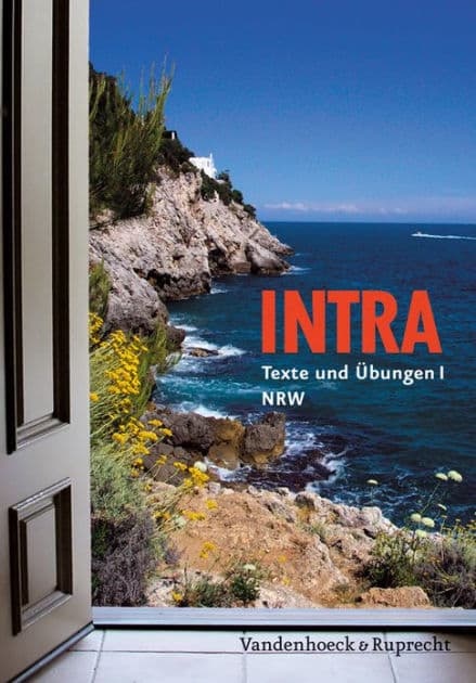 Intra Texte und Ubungen I u NRW: Lehrgang fur Latein ab Klasse 5 oder 6 by Ursula Blank-Sangmeister
