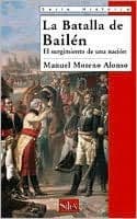 La Batalla de Bailén by Manuel Moreno Alonso